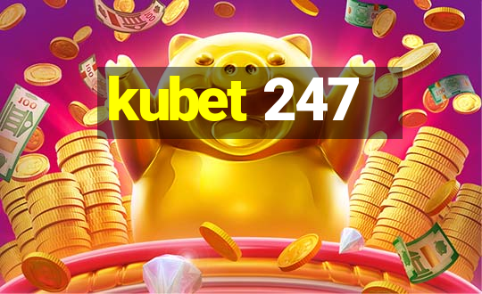 kubet 247