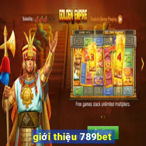 giới thiệu 789bet