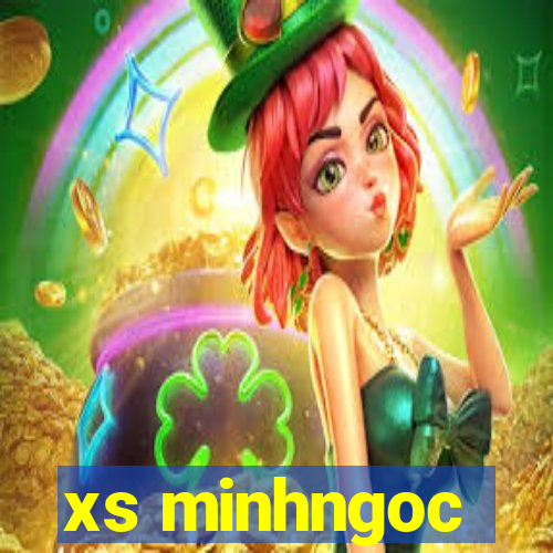 xs minhngoc