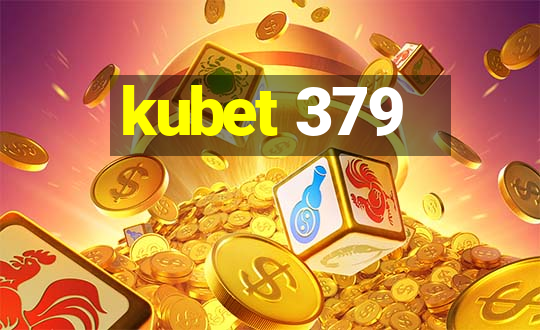 kubet 379