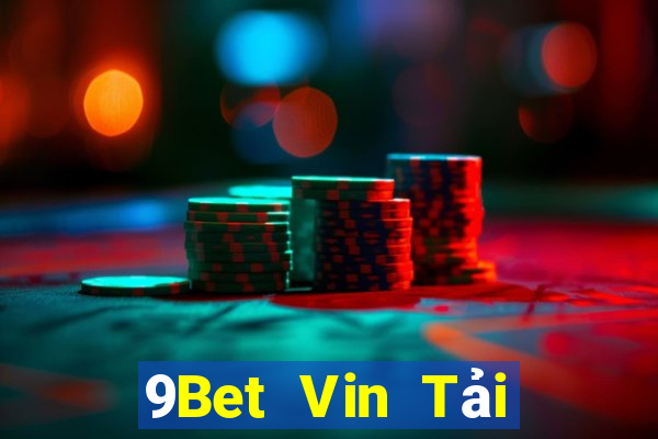 9Bet Vin Tải Game Bài B52