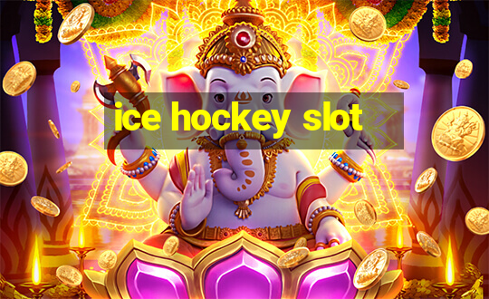 ice hockey slot