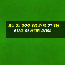 xổ số sóc trăng 31 tháng 01 năm 2004