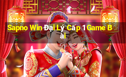 Sapno Win Đại Lý Cấp 1 Game Bài