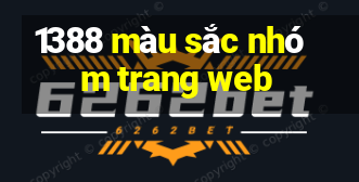 1388 màu sắc nhóm trang web