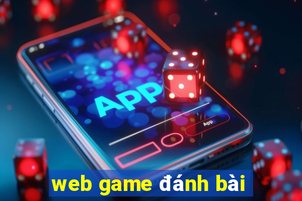 web game đánh bài