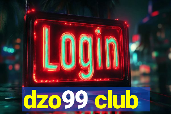 dzo99 club