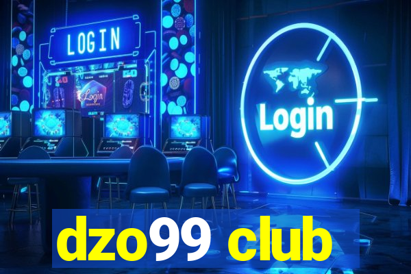 dzo99 club