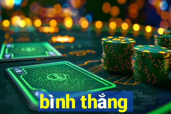 bình thắng