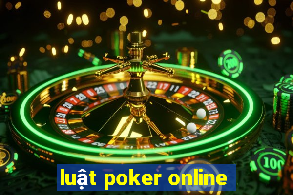 luật poker online