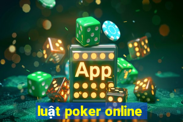 luật poker online