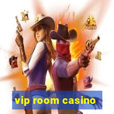 vip room casino