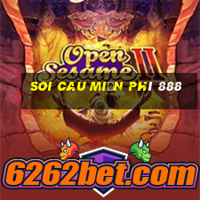 soi cau miễn phí 888