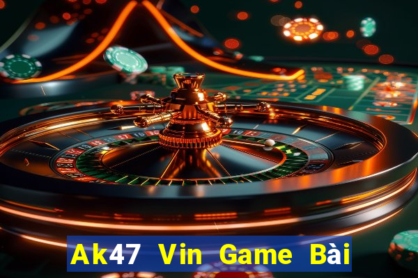 Ak47 Vin Game Bài Tiến Lên