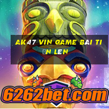 Ak47 Vin Game Bài Tiến Lên