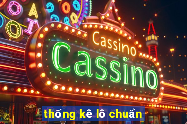 thống kê lô chuẩn