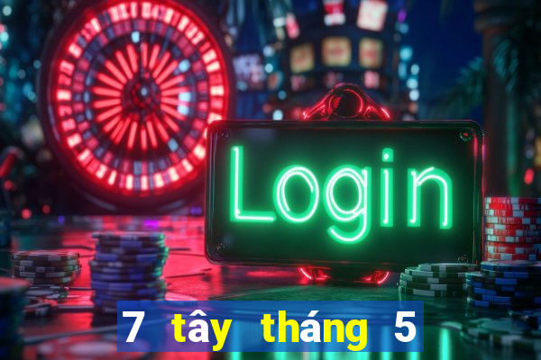 7 tây tháng 5 xổ số miền nam