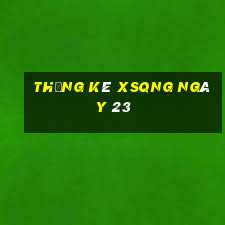 Thống kê XSQNG ngày 23