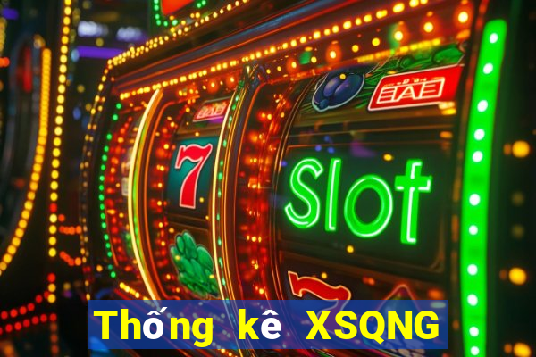 Thống kê XSQNG ngày 23