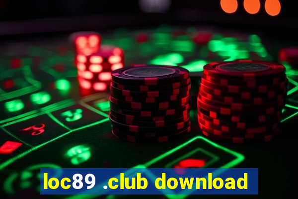 loc89 .club download