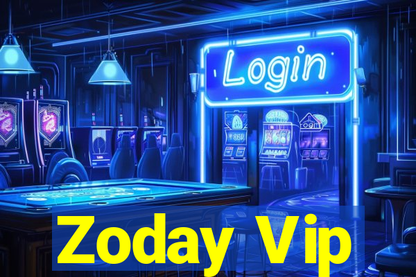 Zoday Vip