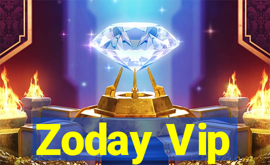 Zoday Vip