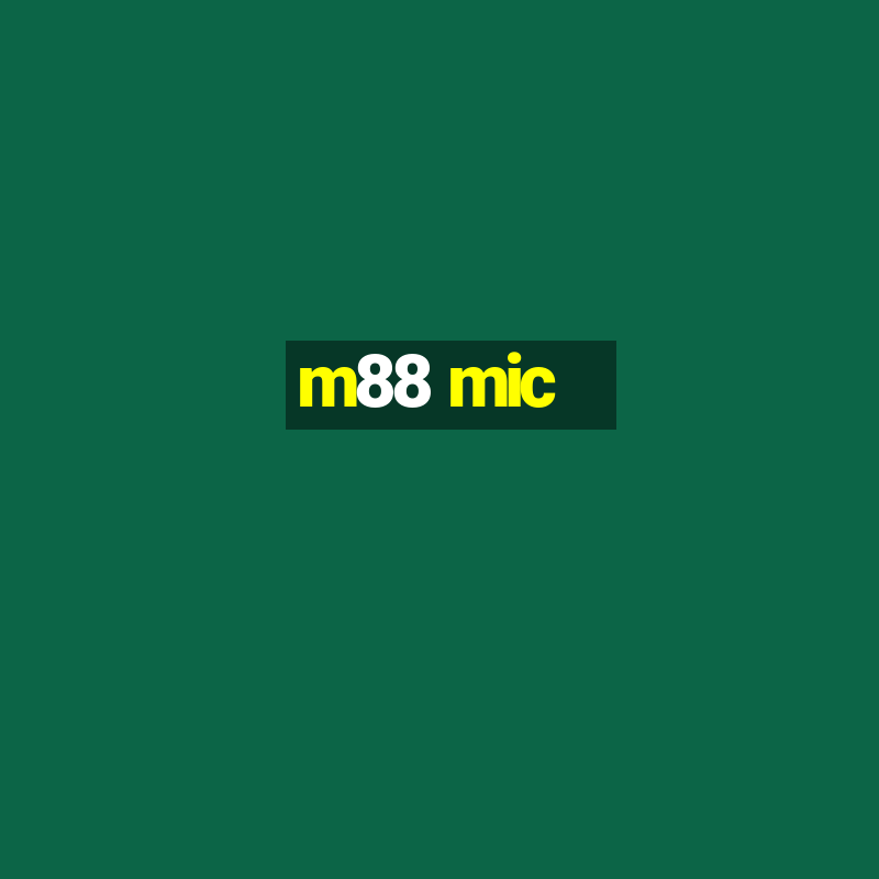 m88 mic