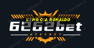 lương của ronaldo