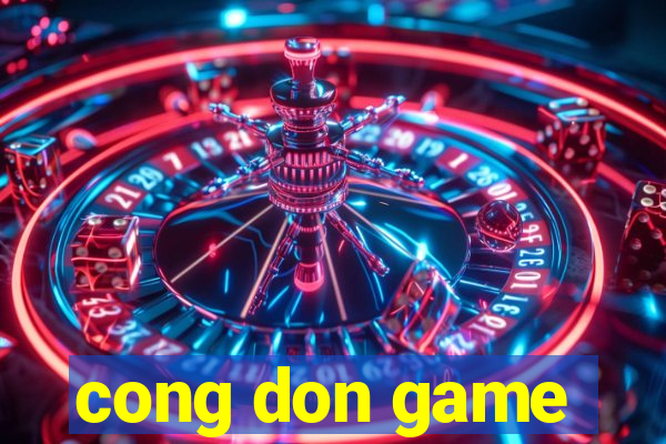 cong don game