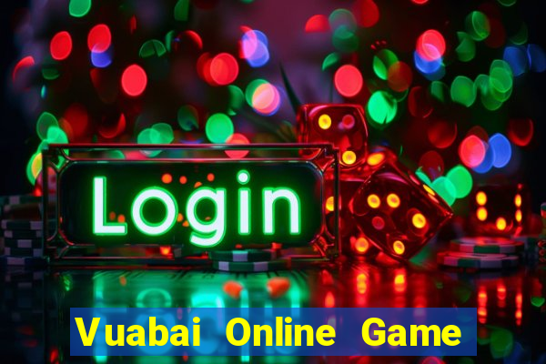 Vuabai Online Game Bài Online Hay