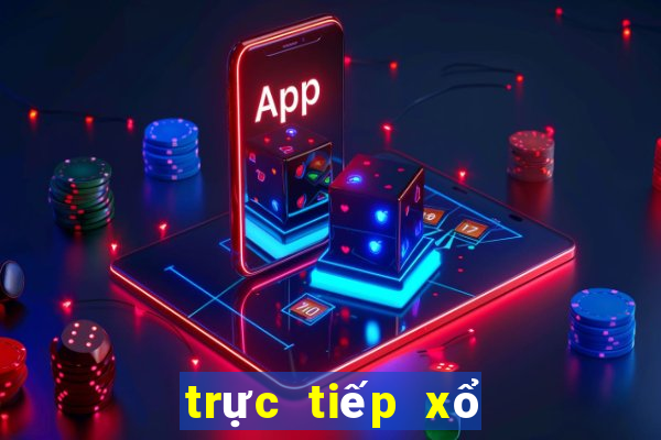 trực tiếp xổ số chiều