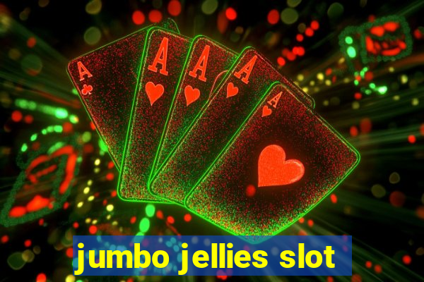 jumbo jellies slot