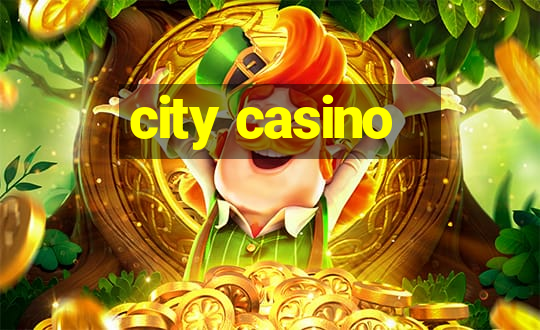 city casino