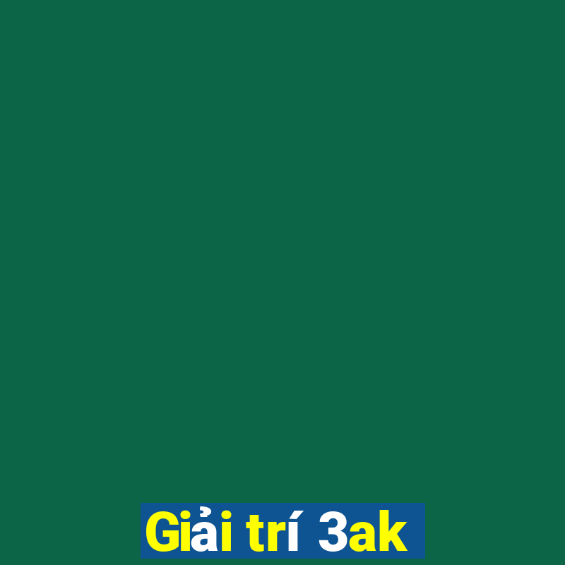 Giải trí 3ak