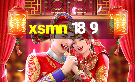 xsmn 18 9