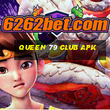 queen 79 club apk