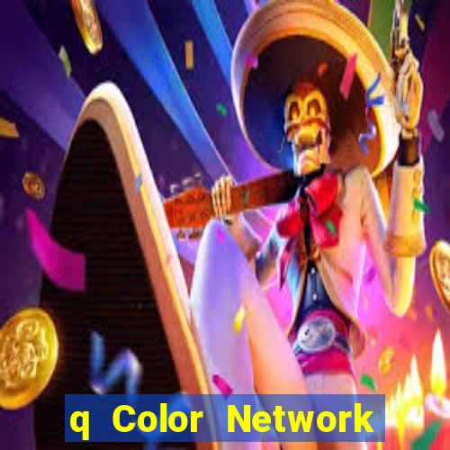 q Color Network Tải ứng dụng