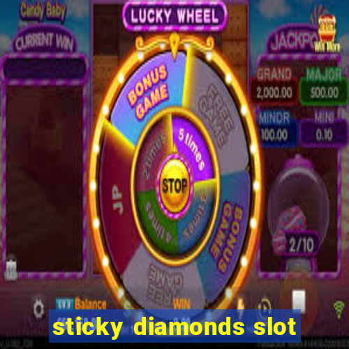 sticky diamonds slot