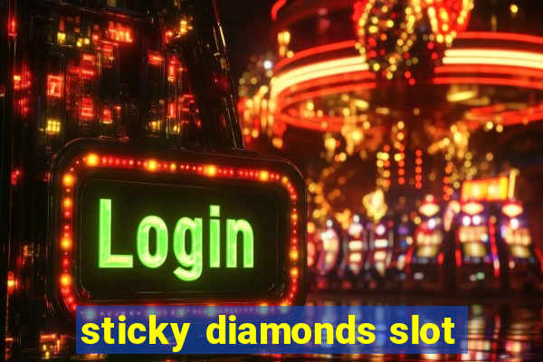 sticky diamonds slot