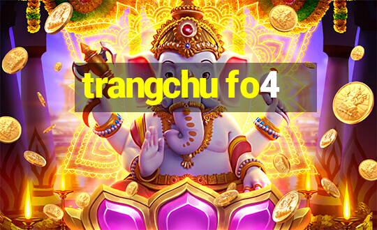 trangchu fo4