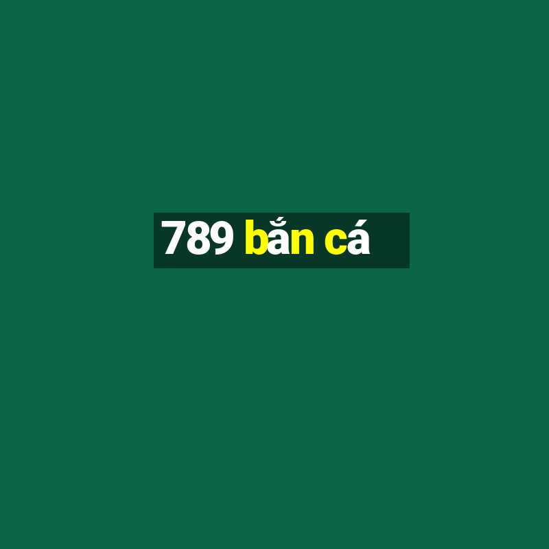 789 bắn cá