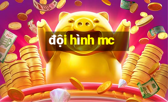 đội hình mc