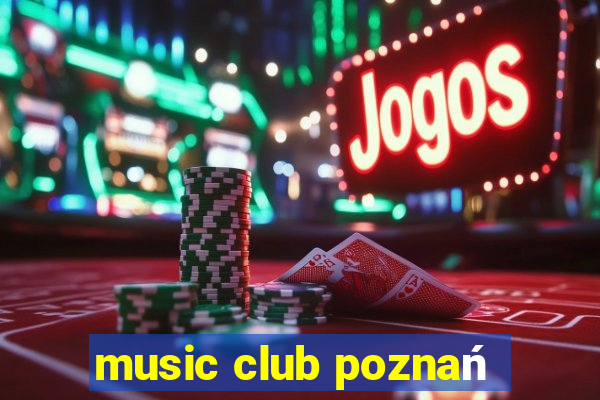 music club poznań