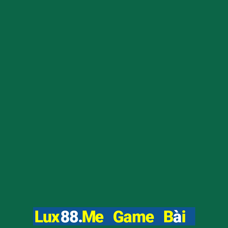 Lux88.Me Game Bài 3 Cây