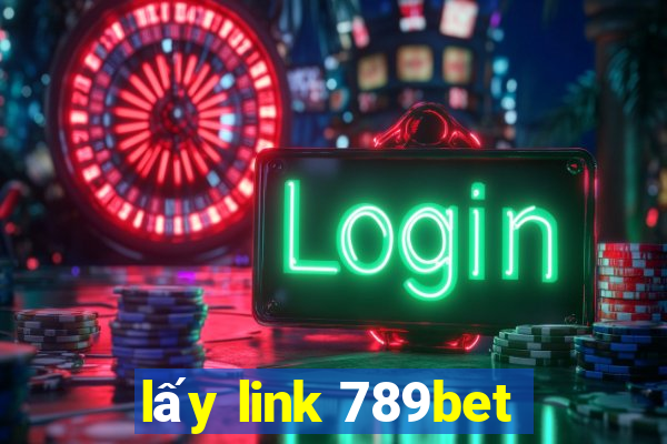 lấy link 789bet