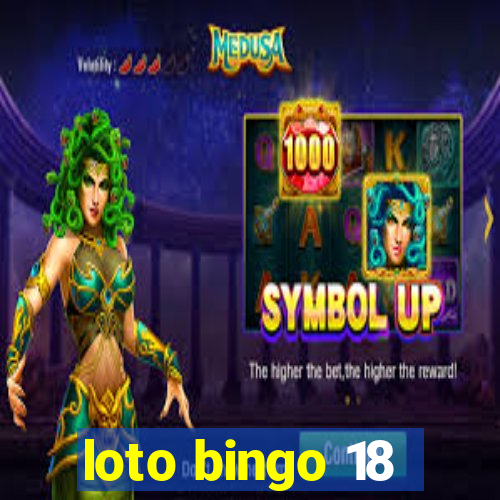 loto bingo 18