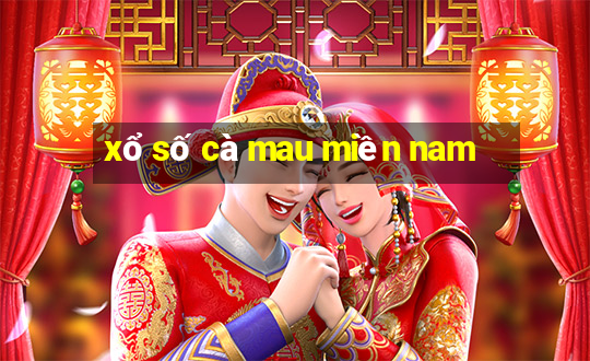 xổ số cà mau miền nam