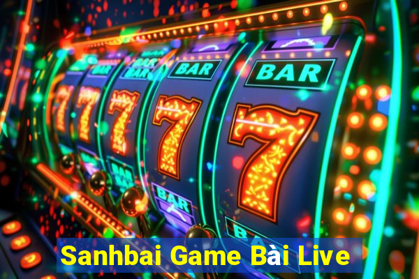 Sanhbai Game Bài Live