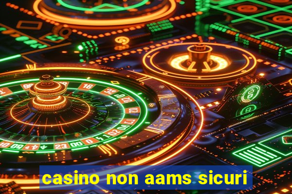 casino non aams sicuri