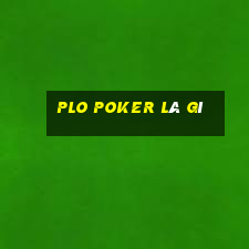 plo poker là gì